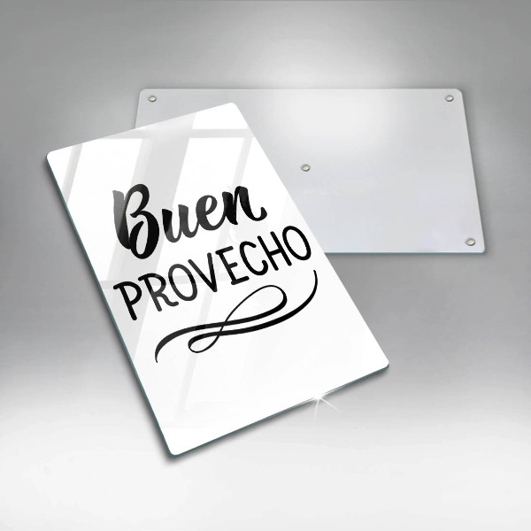 Glass worktop saver The inscription Buen Provecho