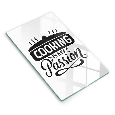 Cutting board Cooking is my passion