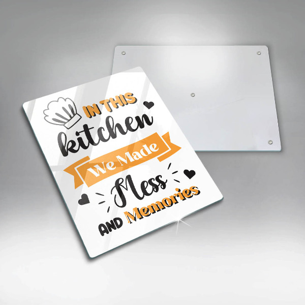 Glass worktop saver In this kitchen we made messes and memories