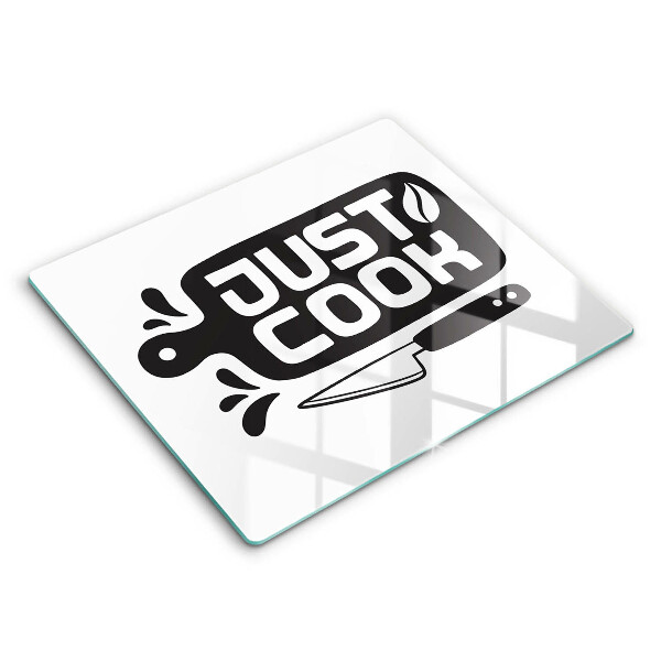 Chopping board Kitchen inscription Just Cook