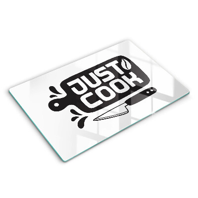 Chopping board glass Kitchen inscription Just Cook