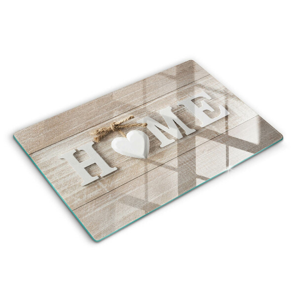 Chopping board glass Boards and the inscription Home