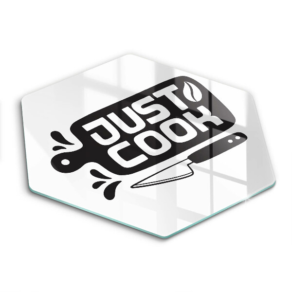 Cutting board Kitchen inscription Just Cook