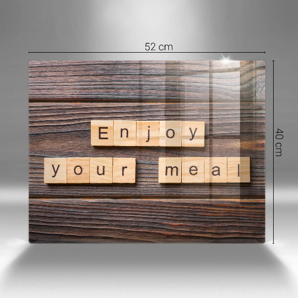 Kitchen worktop saver The inscription Enjoy Your Meal