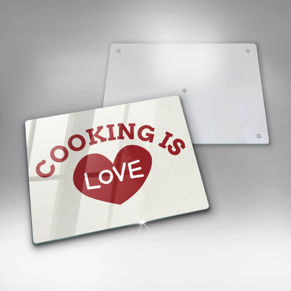 Glass worktop saver The inscription Cooking is love