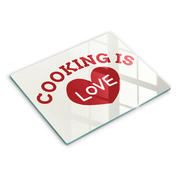 Glass worktop saver The inscription Cooking is love