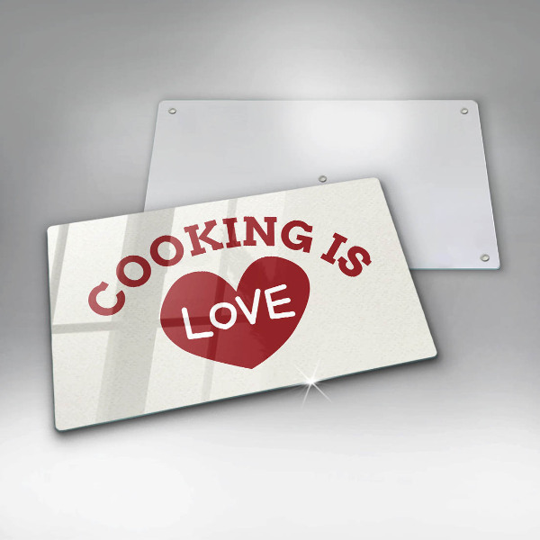 Glass worktop saver The inscription Cooking is love