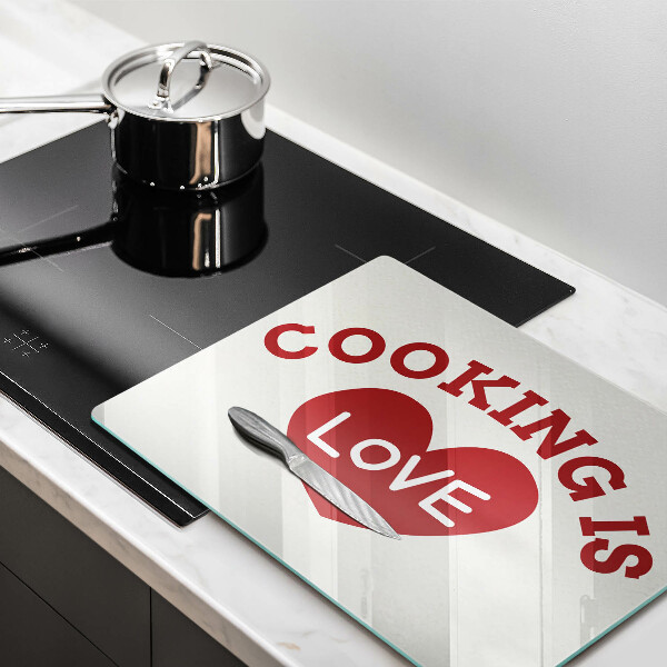 Glass worktop saver The inscription Cooking is love