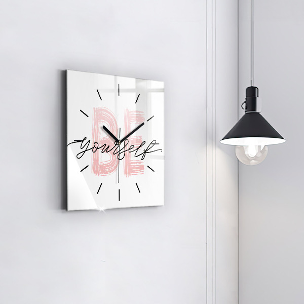 Square glass wall clock The inscription Be yourself