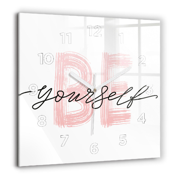 Square glass wall clock The inscription Be yourself