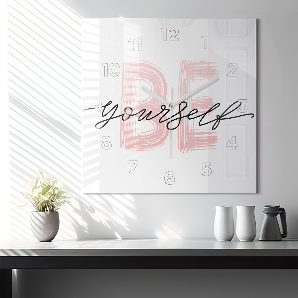 Square glass wall clock The inscription Be yourself