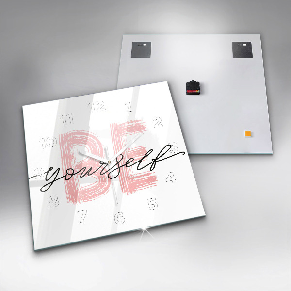 Square glass wall clock The inscription Be yourself