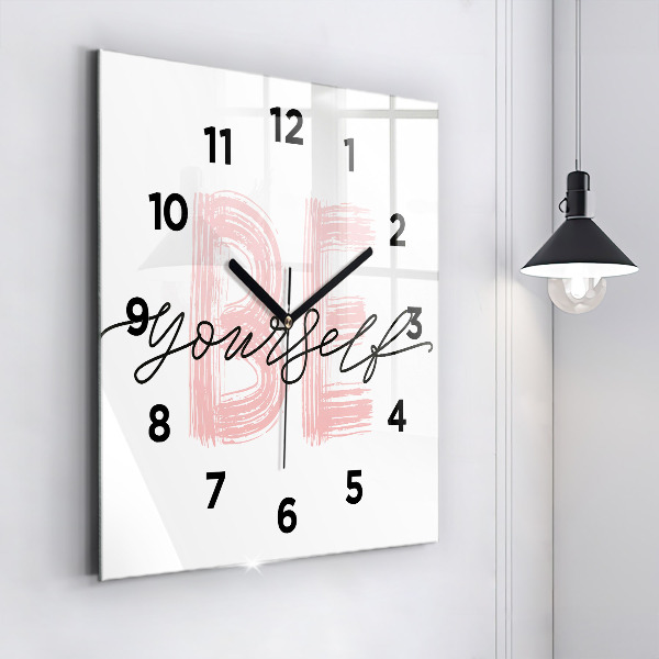 Square glass wall clock The inscription Be yourself