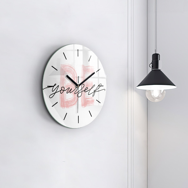 Round glass clock The inscription Be yourself
