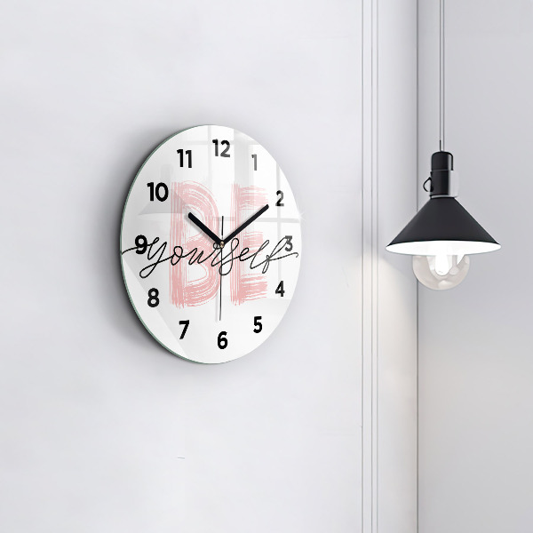 Round glass clock The inscription Be yourself